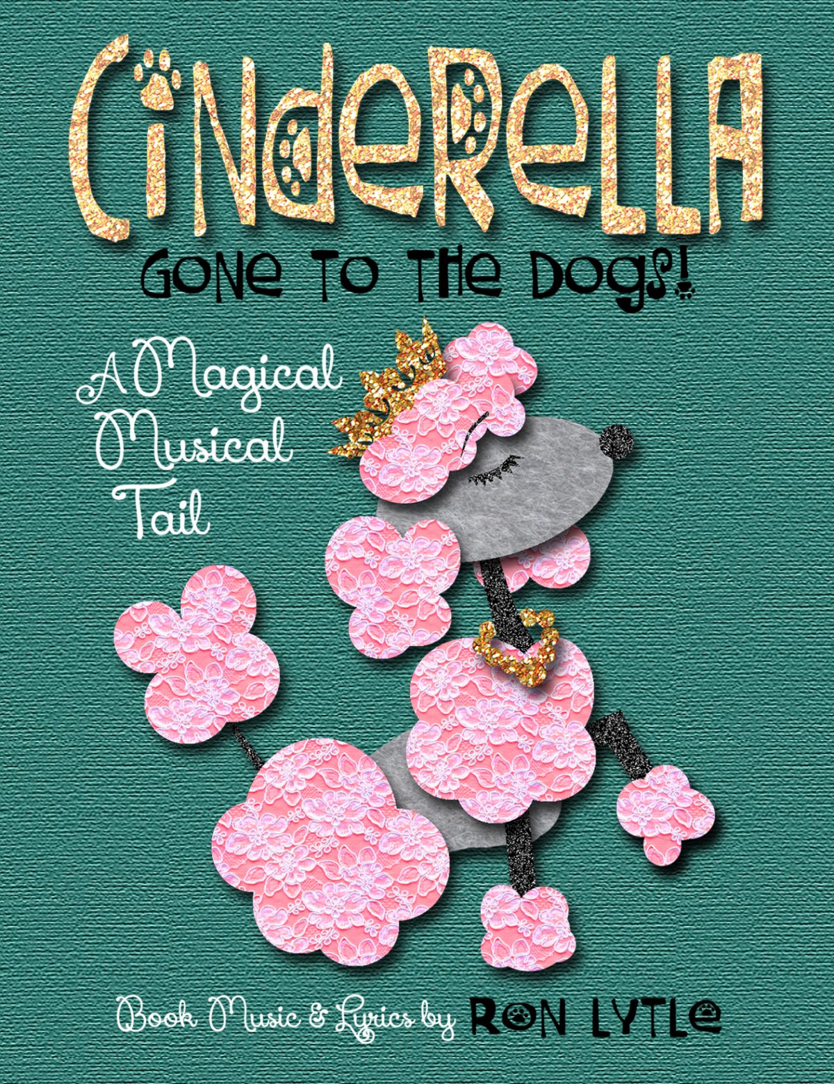 CINDERELLA: GONE TO THE DOGS