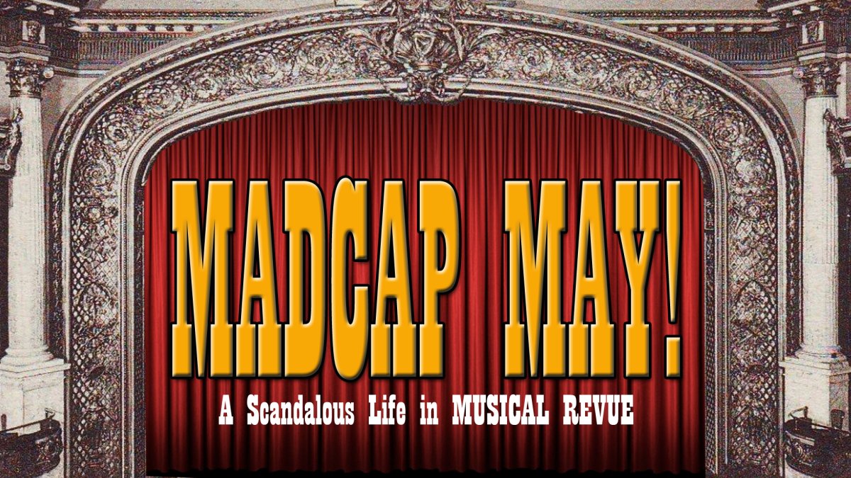 Announcing MADCAP MAY! 